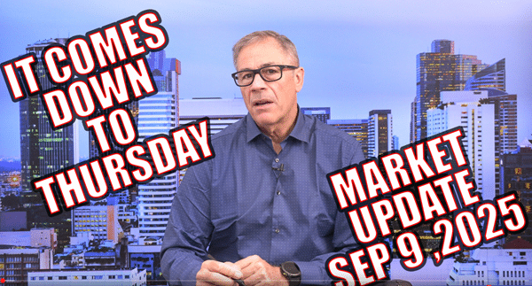 Inflation Report – Set to Move Market – Market Update Sep 9, 2025